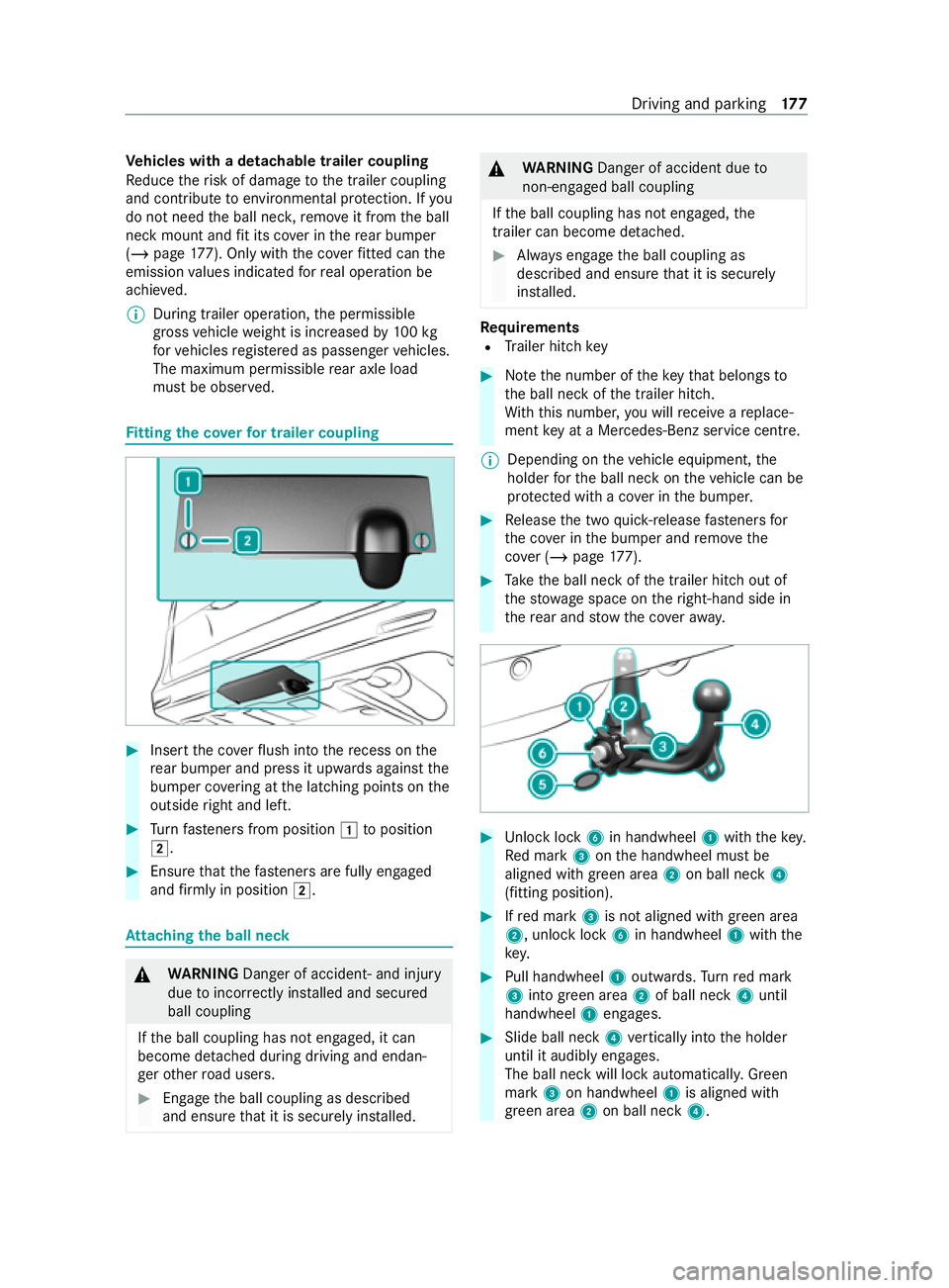 MERCEDES-BENZ V-CLASS MPV 2021 Owners Manual Ve
hicles with a detachable trailer coupling
Re duce therisk of damage tothe trailer coupling
and cont ribute toenvironmen tal pr otection. If you
do not need the ball nec k, removeit from the ball
ne MERCEDES-BENZ V-CLASS MPV 2021 Owners Manual Ve
hicles with a detachable trailer coupling
Re duce therisk of damage tothe trailer coupling
and cont ribute toenvironmen tal pr otection. If you
do not need the ball nec k, removeit from the ball
ne
