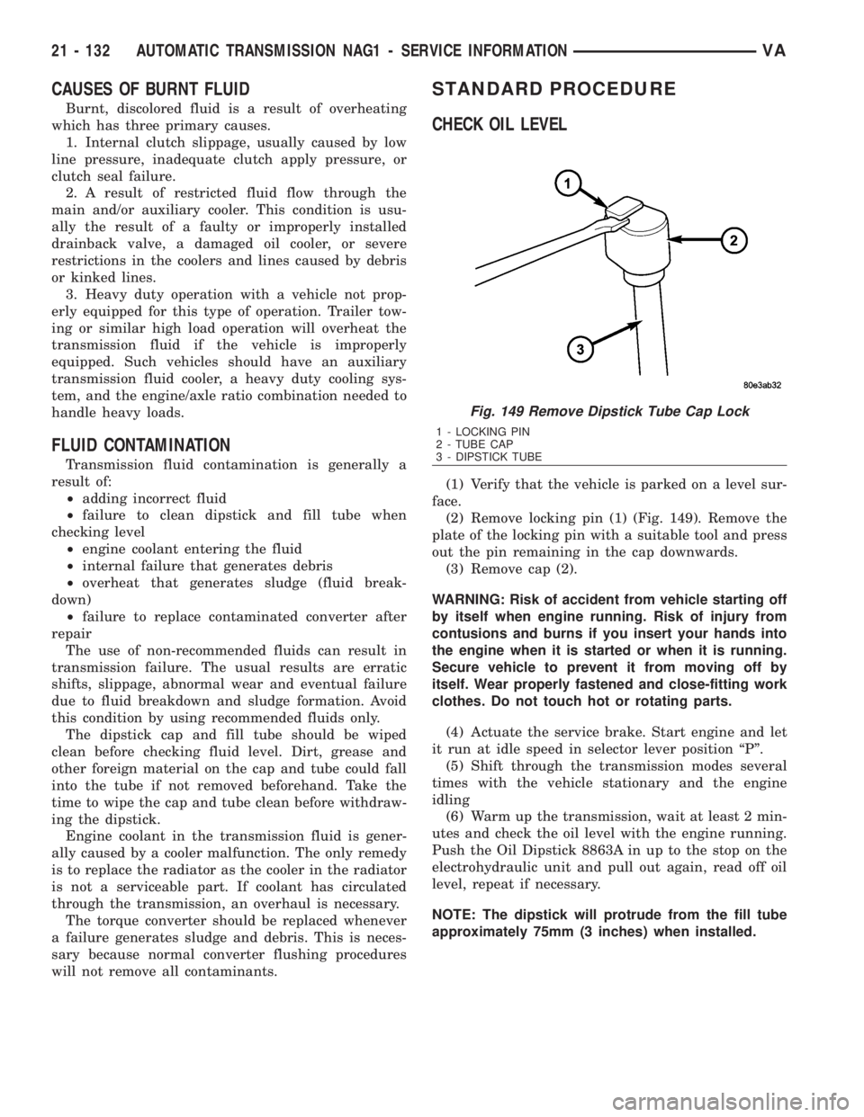 MERCEDES-BENZ SPRINTER 2006 Service Manual CAUSES OF BURNT FLUID
Burnt, discolored fluid is a result of overheating
which has three primary causes.
1. Internal clutch slippage, usually caused by low
line pressure, inadequate clutch apply press MERCEDES-BENZ SPRINTER 2006 Service Manual CAUSES OF BURNT FLUID
Burnt, discolored fluid is a result of overheating
which has three primary causes.
1. Internal clutch slippage, usually caused by low
line pressure, inadequate clutch apply press