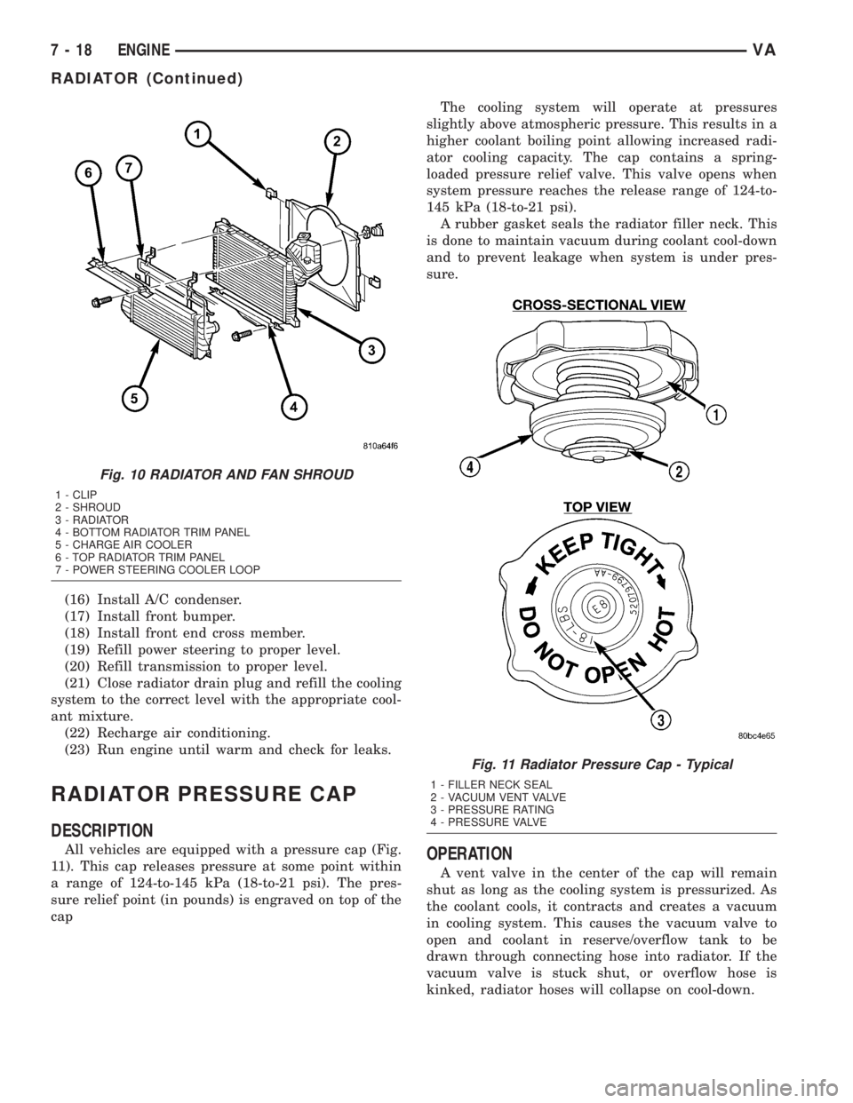 MERCEDES-BENZ SPRINTER 2005 Service Repair Manual (16) Install A/C condenser.
(17) Install front bumper.
(18) Install front end cross member.
(19) Refill power steering to proper level.
(20) Refill transmission to proper level.
(21) Close radiator dr MERCEDES-BENZ SPRINTER 2005 Service Repair Manual (16) Install A/C condenser.
(17) Install front bumper.
(18) Install front end cross member.
(19) Refill power steering to proper level.
(20) Refill transmission to proper level.
(21) Close radiator dr