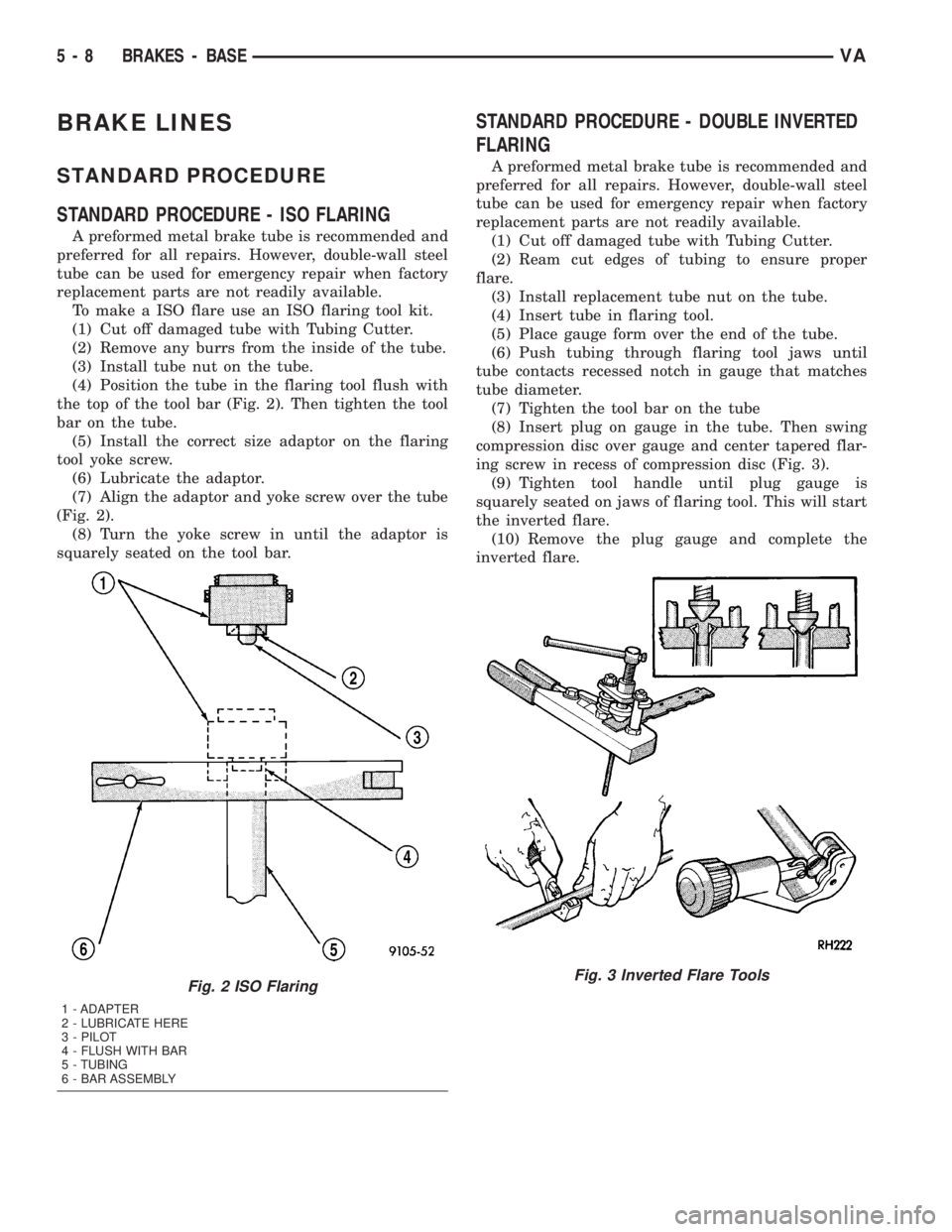 MERCEDES-BENZ SPRINTER 2005 Service Manual PDF BRAKE LINES
STANDARD PROCEDURE
STANDARD PROCEDURE - ISO FLARING
A preformed metal brake tube is recommended and
preferred for all repairs. However, double-wall steel
tube can be used for emergency rep MERCEDES-BENZ SPRINTER 2005 Service Manual PDF BRAKE LINES
STANDARD PROCEDURE
STANDARD PROCEDURE - ISO FLARING
A preformed metal brake tube is recommended and
preferred for all repairs. However, double-wall steel
tube can be used for emergency rep
