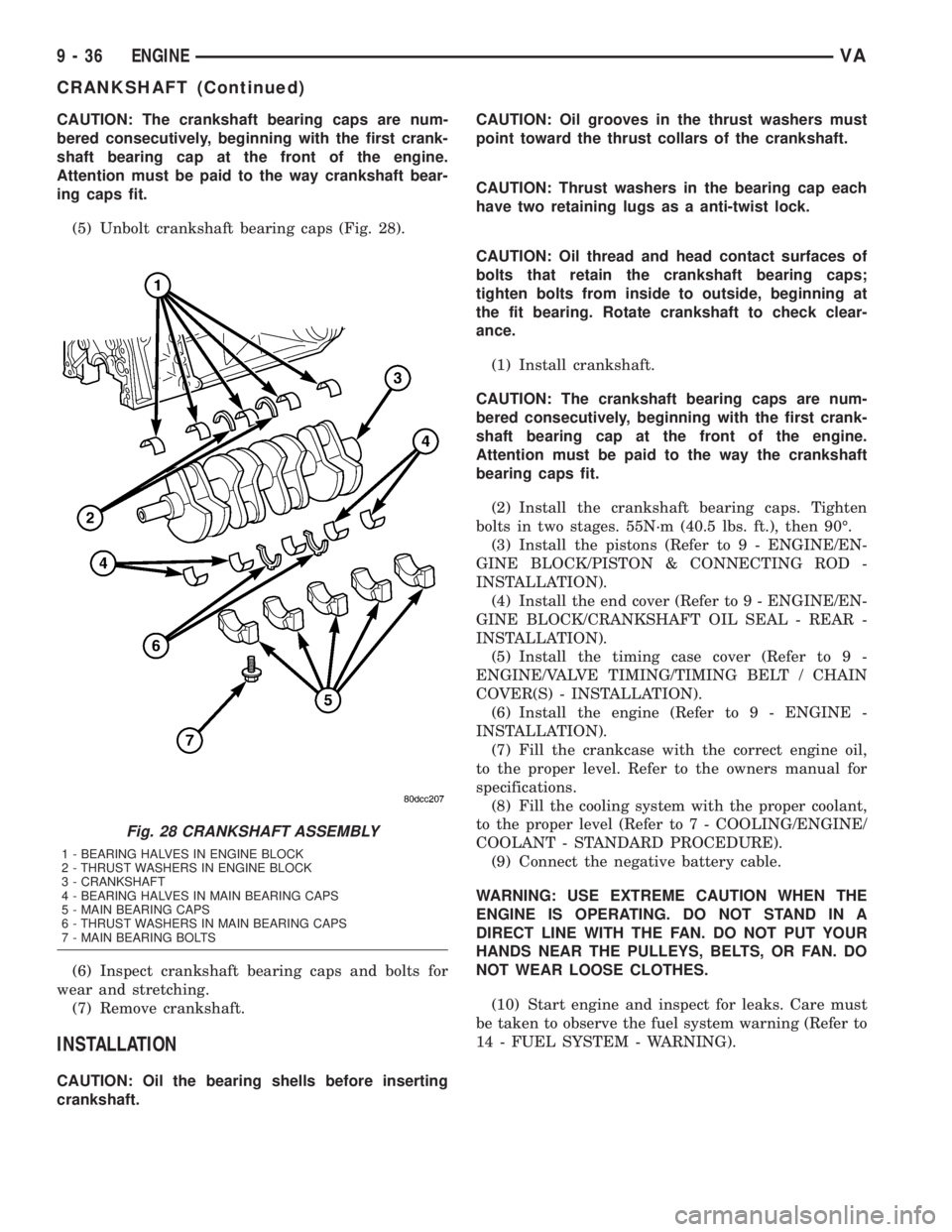 MERCEDES-BENZ SPRINTER 2005 Service Repair Manual CAUTION: The crankshaft bearing caps are num-
bered consecutively, beginning with the first crank-
shaft bearing cap at the front of the engine.
Attention must be paid to the way crankshaft bear-
ing MERCEDES-BENZ SPRINTER 2005 Service Repair Manual CAUTION: The crankshaft bearing caps are num-
bered consecutively, beginning with the first crank-
shaft bearing cap at the front of the engine.
Attention must be paid to the way crankshaft bear-
ing