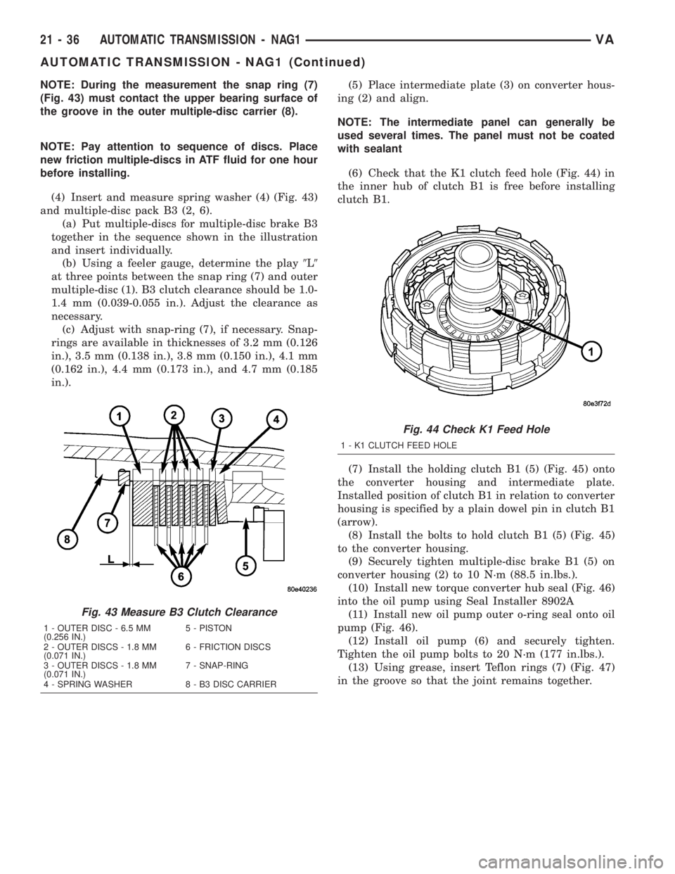 MERCEDES-BENZ SPRINTER 2005 Service Repair Manual NOTE: During the measurement the snap ring (7)
(Fig. 43) must contact the upper bearing surface of
the groove in the outer multiple-disc carrier (8).
NOTE: Pay attention to sequence of discs. Place
ne MERCEDES-BENZ SPRINTER 2005 Service Repair Manual NOTE: During the measurement the snap ring (7)
(Fig. 43) must contact the upper bearing surface of
the groove in the outer multiple-disc carrier (8).
NOTE: Pay attention to sequence of discs. Place
ne