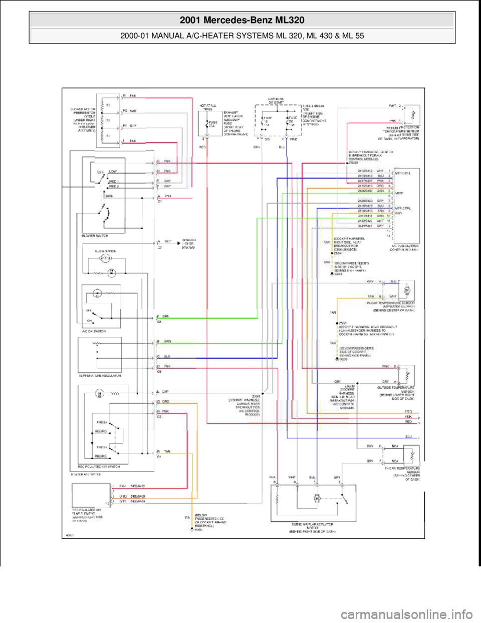 MERCEDES-BENZ ML350 1997 Complete Repair Manual
2001 Mercedes-Benz ML320
2000-01 MANUAL A/C-HEATER SYSTEMS ML 320, ML 430 & ML 55
me
Saturday, October 02, 2010 3:25:10 PMPage 30 © 2006 Mitchell Repair Information Company, LLC. MERCEDES-BENZ ML350 1997 Complete Repair Manual
2001 Mercedes-Benz ML320
2000-01 MANUAL A/C-HEATER SYSTEMS ML 320, ML 430 & ML 55
me
Saturday, October 02, 2010 3:25:10 PMPage 30 © 2006 Mitchell Repair Information Company, LLC.