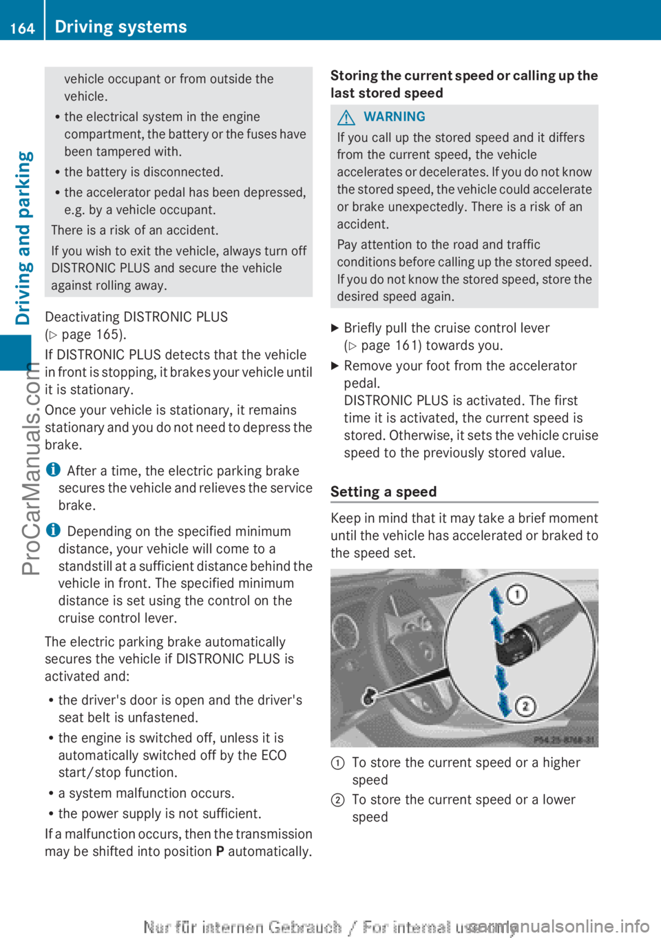 MERCEDES-BENZ B-CLASS 2012 Owners Manual vehicle occupant or from outside the
vehicle.
R the electrical system in the engine
compartment, the battery
or the fuses have
been tampered with.
R the battery is disconnected.
R the accelerator pe MERCEDES-BENZ B-CLASS 2012 Owners Manual vehicle occupant or from outside the
vehicle.
R the electrical system in the engine
compartment, the battery
or the fuses have
been tampered with.
R the battery is disconnected.
R the accelerator pe