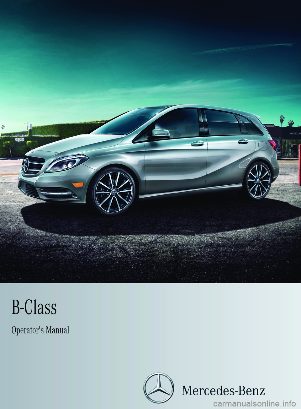 MERCEDES-BENZ B-CLASS SPORTS 2013  Owners Manual 