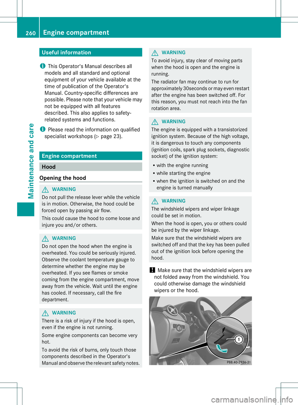 MERCEDES-BENZ B-CLASS SPORTS 2013 Owners Manual Useful information
i This Operator's Manual describes all
models and all standard and optional
equipment of your vehicle available at the
time of publication of the Operator's
Manual. Country- MERCEDES-BENZ B-CLASS SPORTS 2013 Owners Manual Useful information
i This Operator's Manual describes all
models and all standard and optional
equipment of your vehicle available at the
time of publication of the Operator's
Manual. Country-