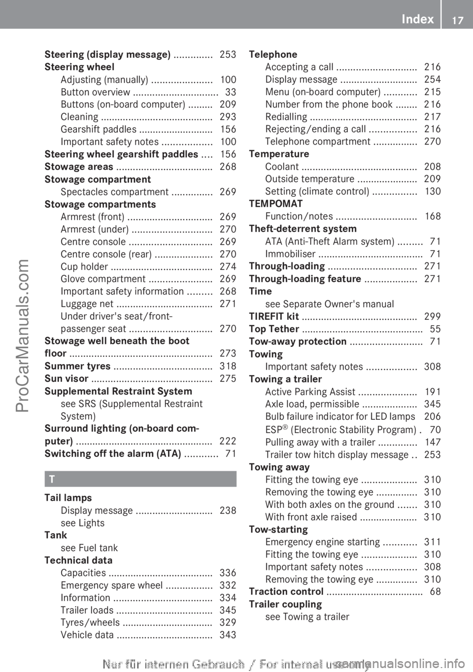 MERCEDES-BENZ CLA-CLASS 2013  Owners Manual Steering (display message) .............. 253
Steering wheel Adjusting (manually)  ......................100
Button overview  ............................... 33
Buttons (on-board computer) ......... 2