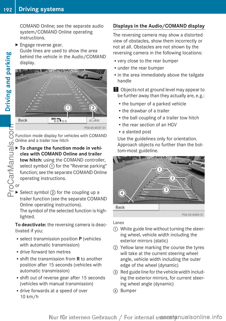 MERCEDES-BENZ CLA-CLASS 2013 Owners Manual COMAND Online; see the separate audio
system/COMAND Online operating
instructions.XEngage reverse gear.
Guide lines are used to show the area
behind the vehicle in the Audio/COMAND
display.
Function m MERCEDES-BENZ CLA-CLASS 2013 Owners Manual COMAND Online; see the separate audio
system/COMAND Online operating
instructions.XEngage reverse gear.
Guide lines are used to show the area
behind the vehicle in the Audio/COMAND
display.
Function m