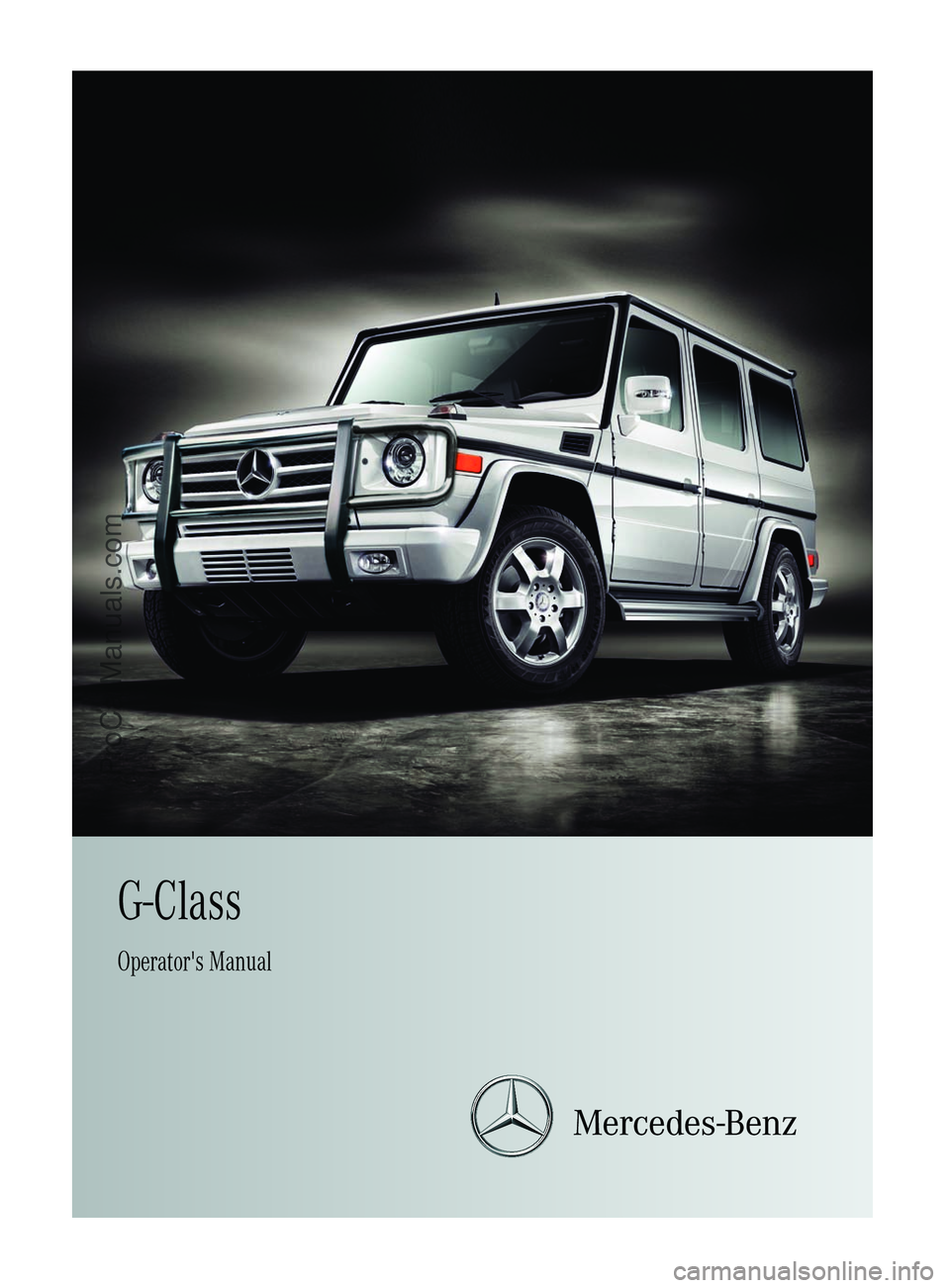 MERCEDES-BENZ G-CLASS 2011  Owners Manual G-ClassOperator's ManualProCarManuals.com    