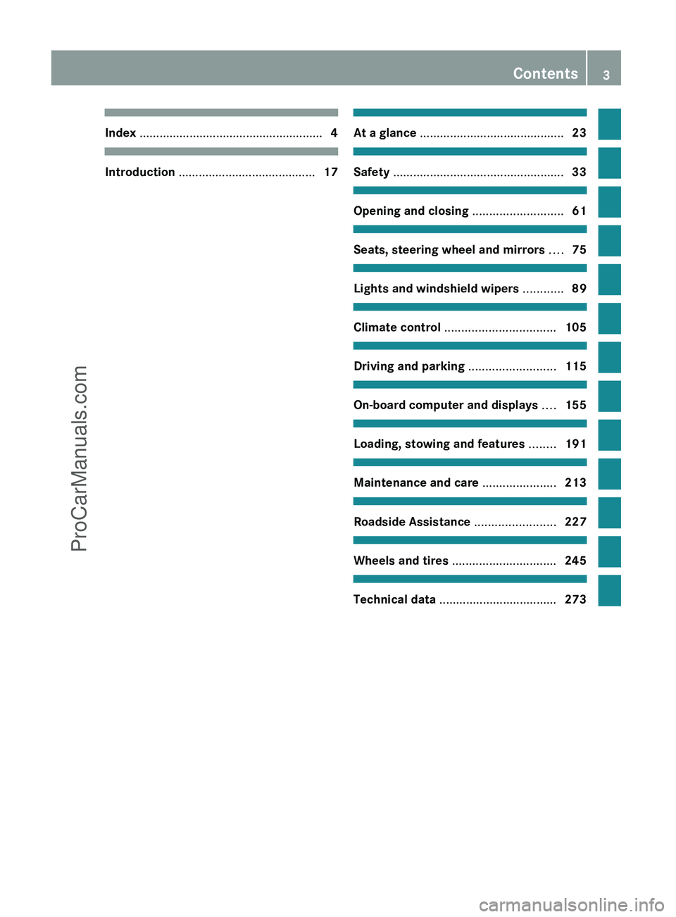 MERCEDES-BENZ G-CLASS 2011  Owners Manual Index ....................................................... 4Introduction ......................................... 17At a glance ........................................... 23Safety ...............