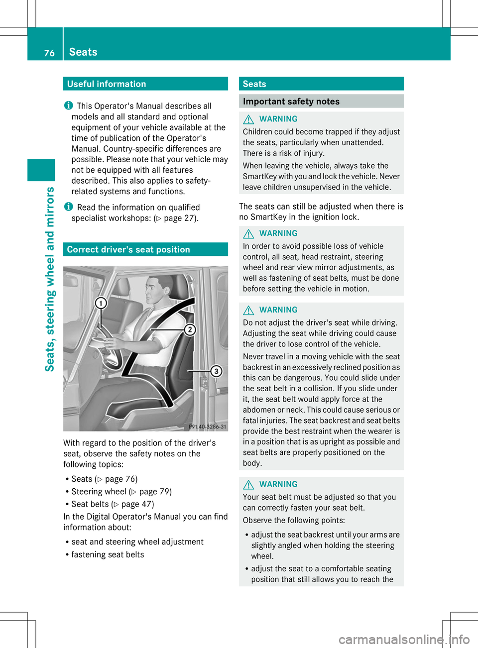 MERCEDES-BENZ G-CLASS SUV 2014 Manual PDF Useful information
i This Operator's Manual describes all
models and all standard and optional
equipment of your vehicle available at the
time of publication of the Operator's
Manual. Country- MERCEDES-BENZ G-CLASS SUV 2014 Manual PDF Useful information
i This Operator's Manual describes all
models and all standard and optional
equipment of your vehicle available at the
time of publication of the Operator's
Manual. Country-