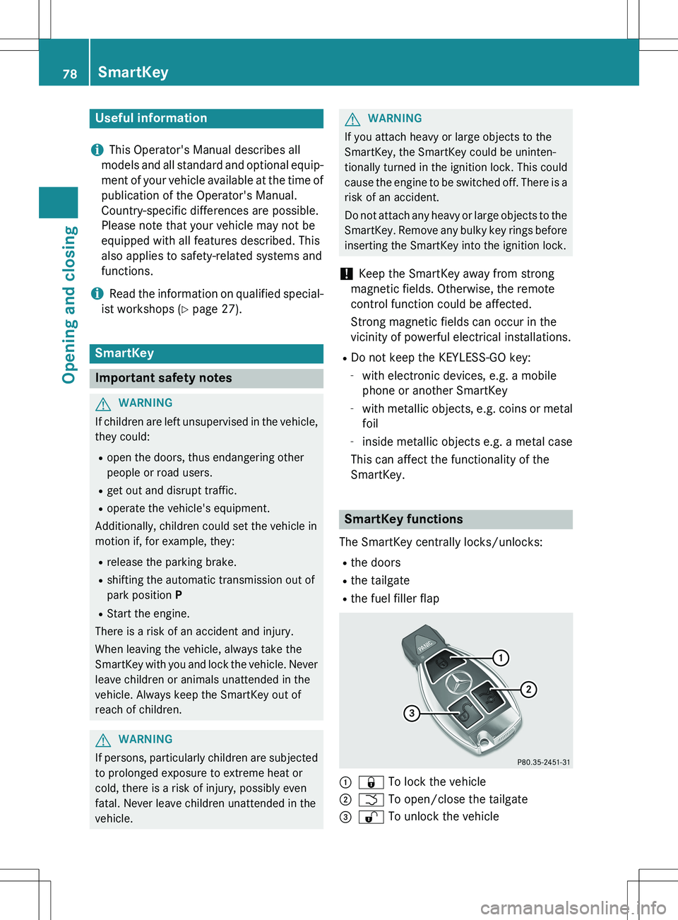 MERCEDES-BENZ GLK-CLASS SUV 2015 Manual PDF Useful information
iThis Operator's Manual describes all
models and all standard and optional equip- ment of your vehicle available at the time of
publication of the Operator's Manual.
Countr MERCEDES-BENZ GLK-CLASS SUV 2015 Manual PDF Useful information
iThis Operator's Manual describes all
models and all standard and optional equip- ment of your vehicle available at the time of
publication of the Operator's Manual.
Countr