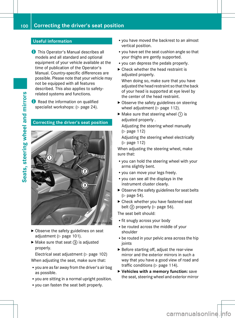 MERCEDES-BENZ R-CLASS FAMILY TOURER 2013 Owners Manual Useful information
i This Operator's Manual describes all
models and all standard and optional
equipment of your vehicle available at the
time of publication of the Operator's
Manual. Country- MERCEDES-BENZ R-CLASS FAMILY TOURER 2013 Owners Manual Useful information
i This Operator's Manual describes all
models and all standard and optional
equipment of your vehicle available at the
time of publication of the Operator's
Manual. Country-