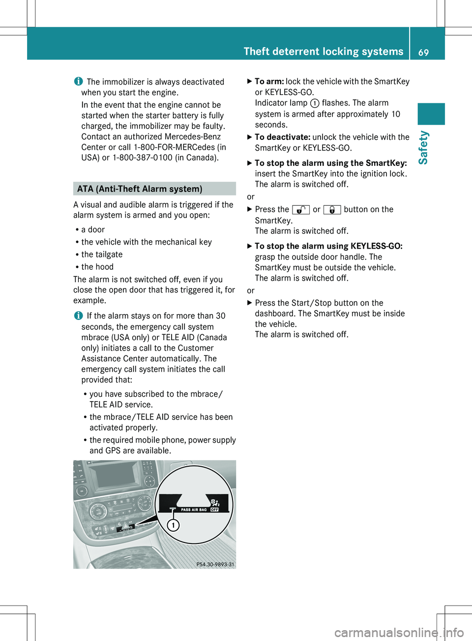 MERCEDES-BENZ R-CLASS FAMILY TOURER 2012 Manual PDF iThe immobilizer is always deactivated
when you start the engine.
In the event that the engine cannot be
started when the starter battery is fully
charged, the immobilizer may be faulty.
Contact an au MERCEDES-BENZ R-CLASS FAMILY TOURER 2012 Manual PDF iThe immobilizer is always deactivated
when you start the engine.
In the event that the engine cannot be
started when the starter battery is fully
charged, the immobilizer may be faulty.
Contact an au