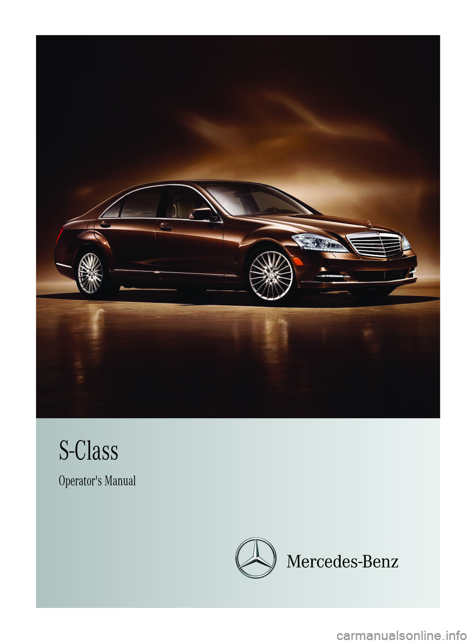 MERCEDES-BENZ S-CLASS SEDAN 2013  Owners Manual S-Class
Operator's Manual    