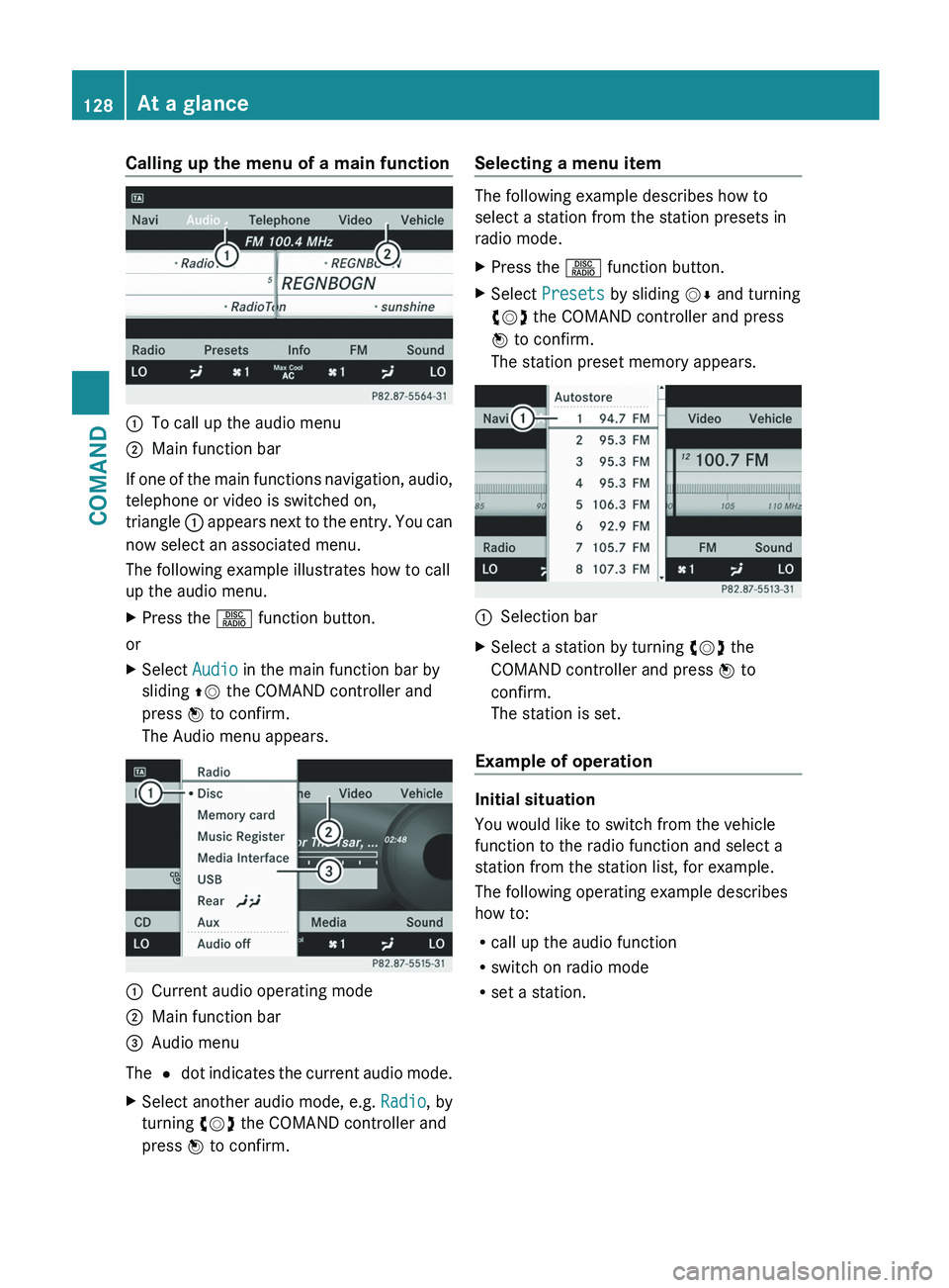 MERCEDES-BENZ S-CLASS SEDAN 2013 Owners Manual Calling up the menu of a main function
:
To call up the audio menu
; Main function bar
If one of the main functions navigation, audio,
telephone or video is switched on,
triangle :
appears next to t MERCEDES-BENZ S-CLASS SEDAN 2013 Owners Manual Calling up the menu of a main function
:
To call up the audio menu
; Main function bar
If one of the main functions navigation, audio,
telephone or video is switched on,
triangle :
appears next to t