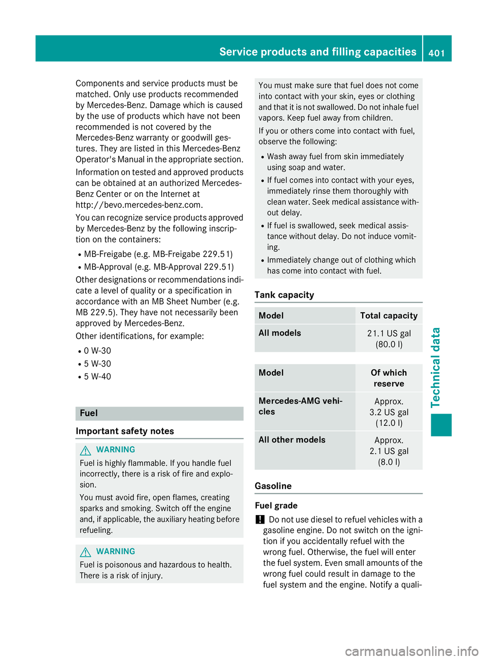 MERCEDES-BENZ S-COUPE 2016 Owners Manual Components and service products must be
matched. Onlyuse products recommended
by Mercedes-Benz. Damage which iscaused
by the use of products which have not been
recommended is not covered by the
Merce MERCEDES-BENZ S-COUPE 2016 Owners Manual Components and service products must be
matched. Onlyuse products recommended
by Mercedes-Benz. Damage which iscaused
by the use of products which have not been
recommended is not covered by the
Merce