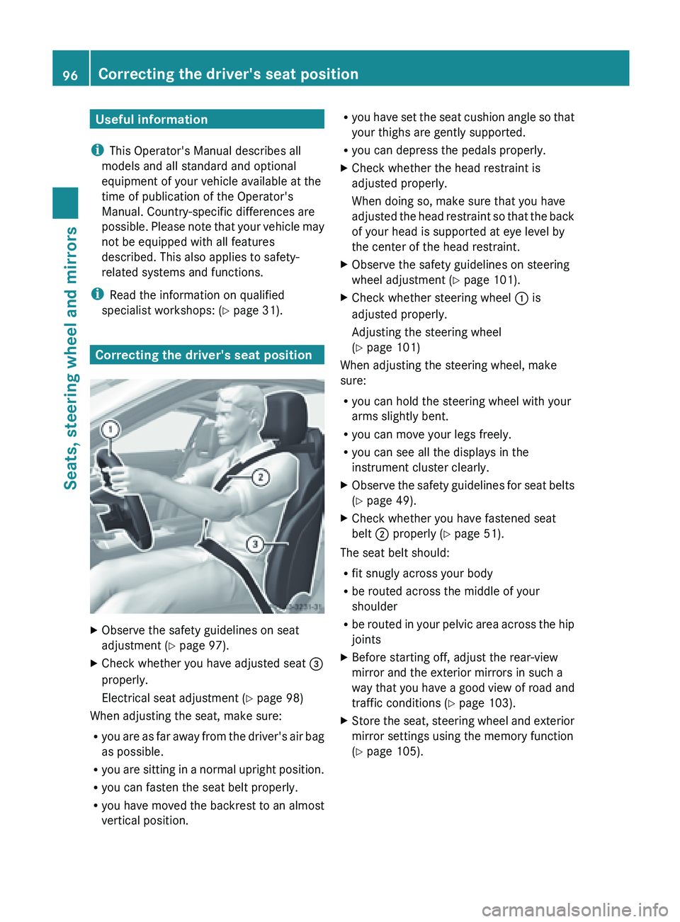 MERCEDES-BENZ SL-CLASS ROADSTER 2013  Owners Manual Useful information
i This Operator's Manual describes all
models and all standard and optional
equipment of your vehicle available at the
time of publication of the Operator's
Manual. Country-