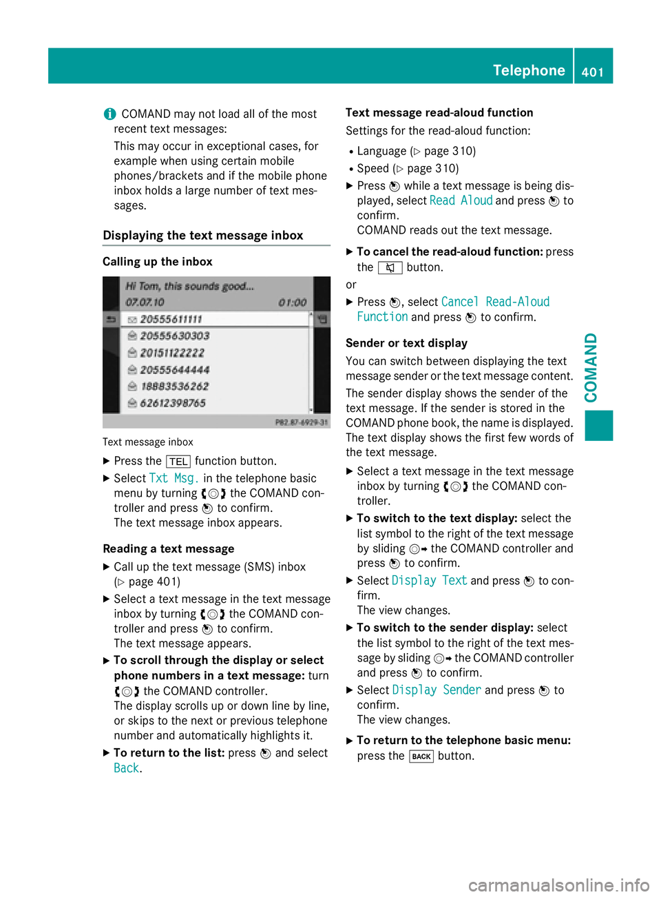 MERCEDES-BENZ SL-CLASS ROADSTER 2016 Owners Manual iCOMAND may not load all of the most
recent text messages:
This may occur inexceptional cases, for
example when using certain mobile
phones/brackets and ifthe mobile phone
inbox holds a large number o MERCEDES-BENZ SL-CLASS ROADSTER 2016 Owners Manual iCOMAND may not load all of the most
recent text messages:
This may occur inexceptional cases, for
example when using certain mobile
phones/brackets and ifthe mobile phone
inbox holds a large number o