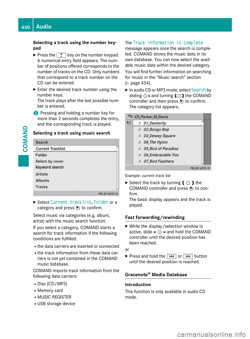 MERCEDES-BENZ SL-CLASS ROADSTER 2016 Owners Manual Selecting a track using the number key-
pad
XPress the¯key on the number keypad.
A numerical entry field appears. The num-
ber of positions offered corresponds to the
number of tracks on the CD. Only MERCEDES-BENZ SL-CLASS ROADSTER 2016 Owners Manual Selecting a track using the number key-
pad
XPress the¯key on the number keypad.
A numerical entry field appears. The num-
ber of positions offered corresponds to the
number of tracks on the CD. Only