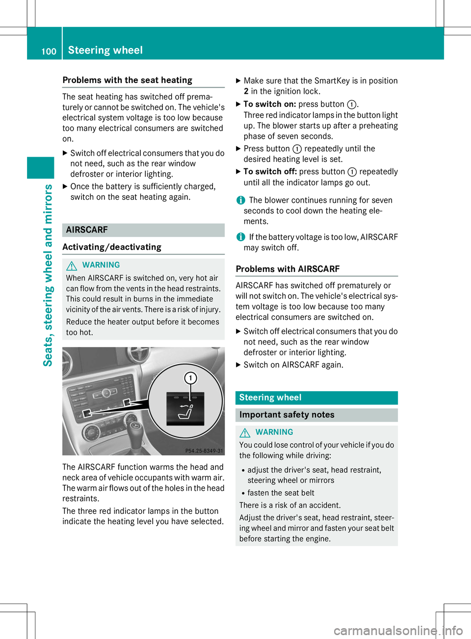 MERCEDES-BENZ SLK-CLASS ROADSTER 2015 Owners Manual Problems with the seat heating
The seat heating has switched off prema-
turely or cannot be switched on. The vehicle'selectrical system voltage is too low because
too many electrical consumers ar MERCEDES-BENZ SLK-CLASS ROADSTER 2015 Owners Manual Problems with the seat heating
The seat heating has switched off prema-
turely or cannot be switched on. The vehicle'selectrical system voltage is too low because
too many electrical consumers ar