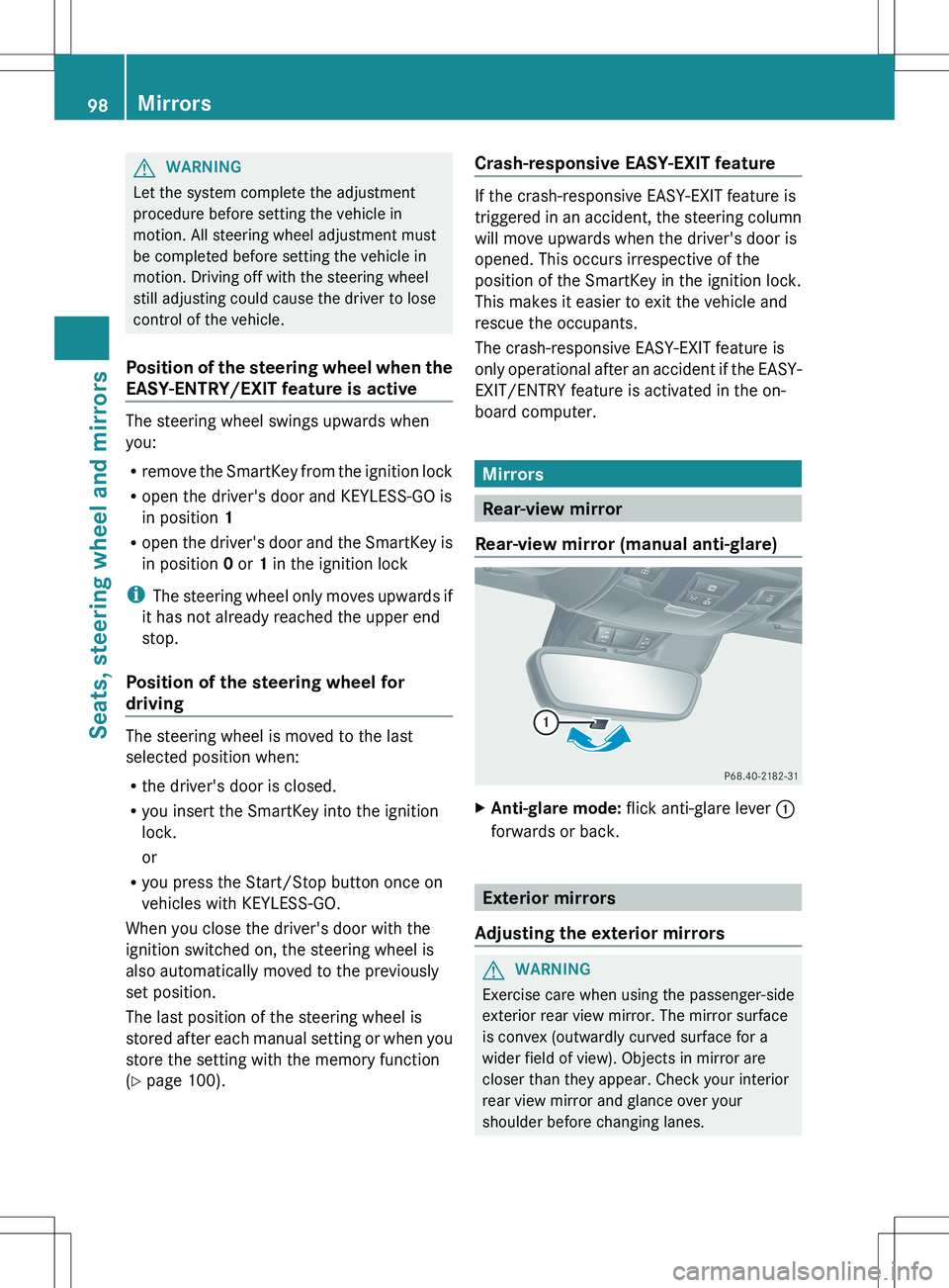 MERCEDES-BENZ SLK-CLASS ROADSTER 2012 Owners Manual GWARNING
Let the system complete the adjustment
procedure before setting the vehicle in
motion. All steering wheel adjustment must
be completed before setting the vehicle in
motion. Driving off with t MERCEDES-BENZ SLK-CLASS ROADSTER 2012 Owners Manual GWARNING
Let the system complete the adjustment
procedure before setting the vehicle in
motion. All steering wheel adjustment must
be completed before setting the vehicle in
motion. Driving off with t