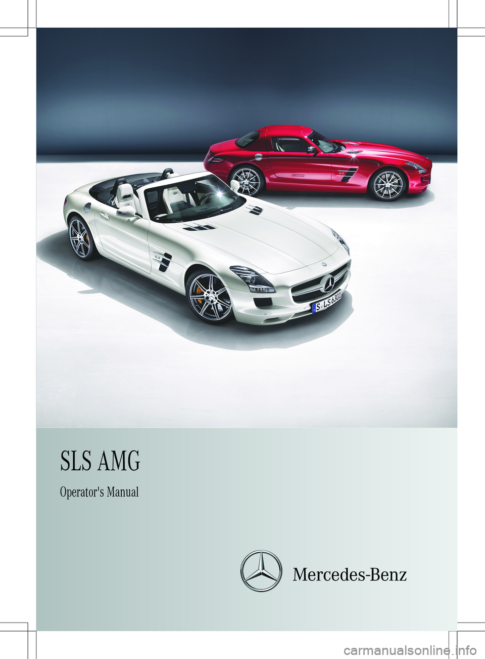 MERCEDES-BENZ SLS AMG COUPE 2012  Owners Manual SLS AMGOperator's Manual     
