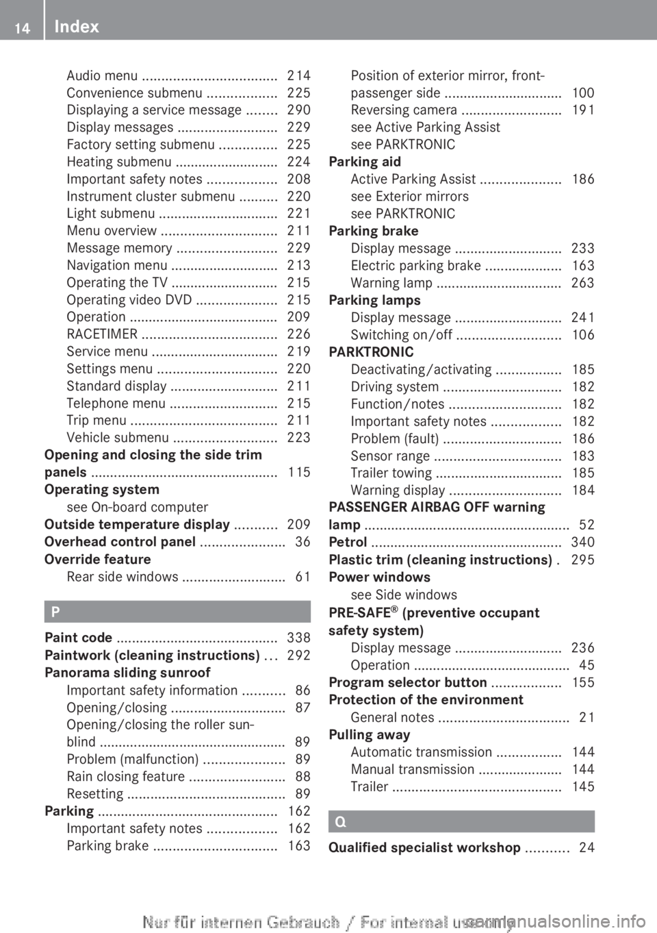 MERCEDES-BENZ A CLASS 2012  Owners Manual Audio menu 
................................... 214
Convenience submenu .................. 225
Displaying a service message
 ........290
Display messages  ..........................229
Factory setting