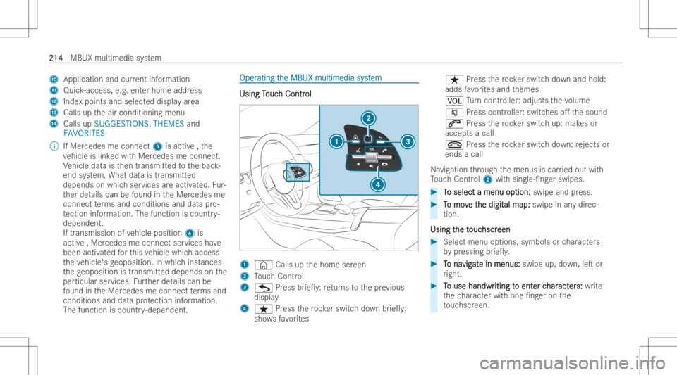MERCEDES-BENZ A CLASS 2023  Owners Manual A
Appl ication andcurrent informa tion
B Quic k-access, e.g.ent erhome address
C Inde xpoin tsand select eddispl ayarea
D Calls uptheair conditioning menu
E Calls upSUGGESTIONS, THEMESand
FAVORITES
% 