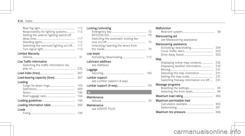 MERCEDES-BENZ A CLASS 2023  Owners Manual Re
ar fogligh <0055000F000F000F000F000F000F000F000F000F000F000F000F000F000F000F
000F000F> <000F000F000F000F000F000F000F000F000F000F000F000F000F000F000F000F
000F000F>......112
Re sponsi bilityforlighti