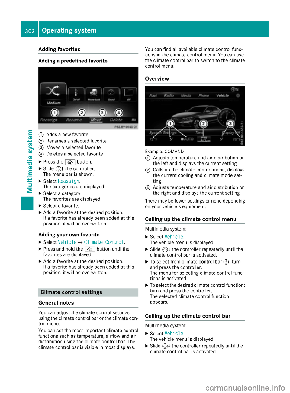 MERCEDES-BENZ C CLASS 2016  Owners Manual Adding favorites Adding a predefined favor it e
�C
Adds a ne w favorite�D
Renames a selected favorite�