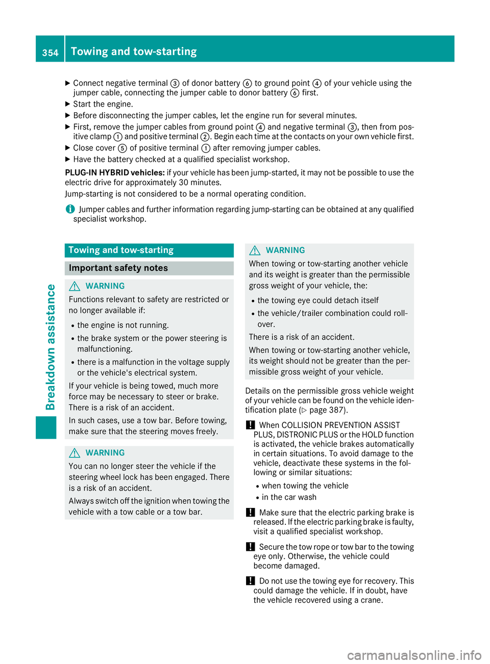 MERCEDES-BENZ C CLASS 2016  Owners Manual X
Connect negative terminal �