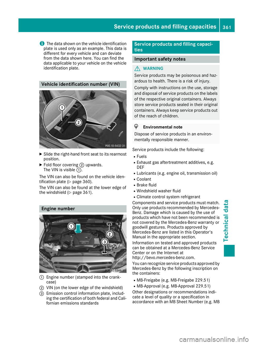MERCEDES-BENZ C CLASS 2018 Manual PDF iThe data shown on the vehicle identification
plate is used only as an example. This data is
different for every vehicle and can deviate
from the data shown here. You can find the
data applicable to y