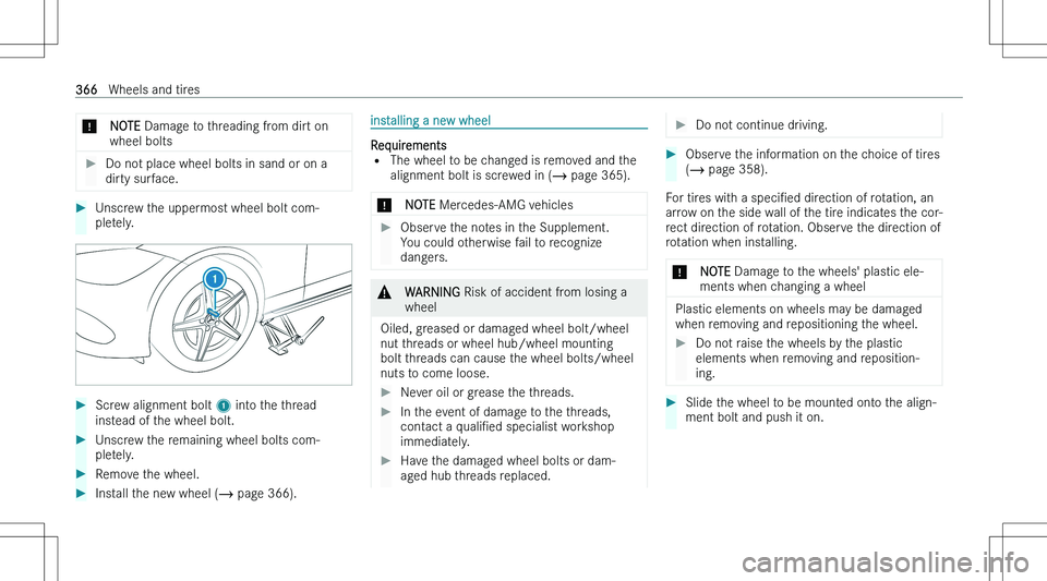 MERCEDES-BENZ C CLASS 2023  Owners Manual �*�N�O�T�E� �D�a�m�a�g�e� �t�o� �t�h�r�e�a�d�i�n�g� �f�r�o�m� �d�i�r�t� �o�n
�w�h�e�e�l� �b�o�l�t�s��D�o� �n�o�t� �p�l�a�c�e� �w�h�e�e�l� �b�o�l�t�s� �i�n� �s�a�n�d� �o�r� �o�n� �a
�d�i�r�t�y� �s�u�r