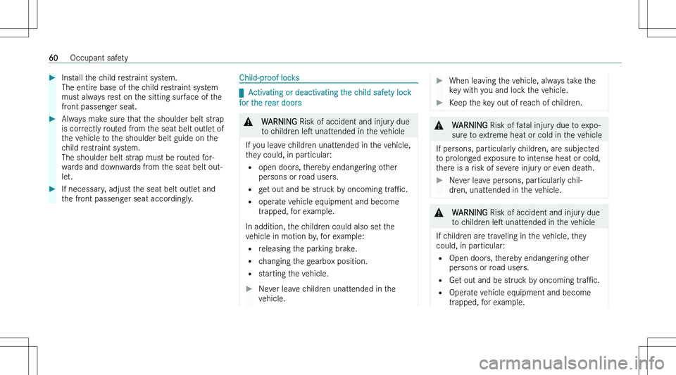 MERCEDES-BENZ C CLASS 2023 Repair Manual ��I�n�s�t�a�l�l� �t�h�e� �c�h�i�l�d� �r�e�s�t�r�a�i�n�t� �s�y�s�t�e�m�.�T�h�e� �e�n�t�i�r�e� �b�a�s�e� �o�f� �t�h�e� �c�h�i�l�d� �r�e�s�t�r�a�i�n�t� �s�y�s�t�e�m �m�u�s�t� �a�l�w�a�y�s� �r�e�s�t� �o�
