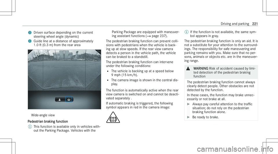 MERCEDES-BENZ C CLASS COUPE 2023  Owners Manual �3�D�r�i�v�e�n� �s�u�r�f�a�c�e� �d�e�p�e�n�d�i�n�g� �o�n� �t�h�e� �c�u�r�r�e�n�t
�s�t�e�e�r�i�n�g� �w�h�e�e�l� �a�n�g�l�e� �(�d�y�n�a�m�i�c�)�4�G�u�i�d�e� �l�i�n�e� �a�t� �a� �d�i�s�t�a�n�c�e� �o�f� �