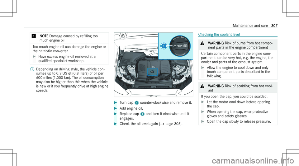 MERCEDES-BENZ C CLASS COUPE 2023  Owners Manual �*�N�O�T�E� �D�a�m�a�g�e� �c�a�u�s�e�d� �b�y�  �r�eN�l�l�i�n�g� �t�o�o
�m�u�c�h� �e�n�g�i�n�e� �o�i�l
�T�o�o� �m�u�c�h� �e�n�g�i�n�e� �o�i�l� �c�a�n� �d�a�m�a�g�e� �t�h�e� �e�n�g�i�n�e� �o�r
�t�h�e� 
