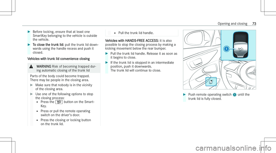 MERCEDES-BENZ C CLASS COUPE 2023 Manual PDF ��B�e�f�o�r�e� �l�o�c�k�i�n�g�,� �e�n�s�u�r�e� �t�h�a�t� �a�t� �l�e�a�s�t� �o�n�e
�S�m�a�r�t�K�e�y� �b�e�l�o�n�g�i�n�g� �t�o� �t�h�e� �v�e�h�i�c�l�e� �i�s� �o�u�t�s�i�d�e �t�h�e� �v�e�h�i�c�l�e�.��T