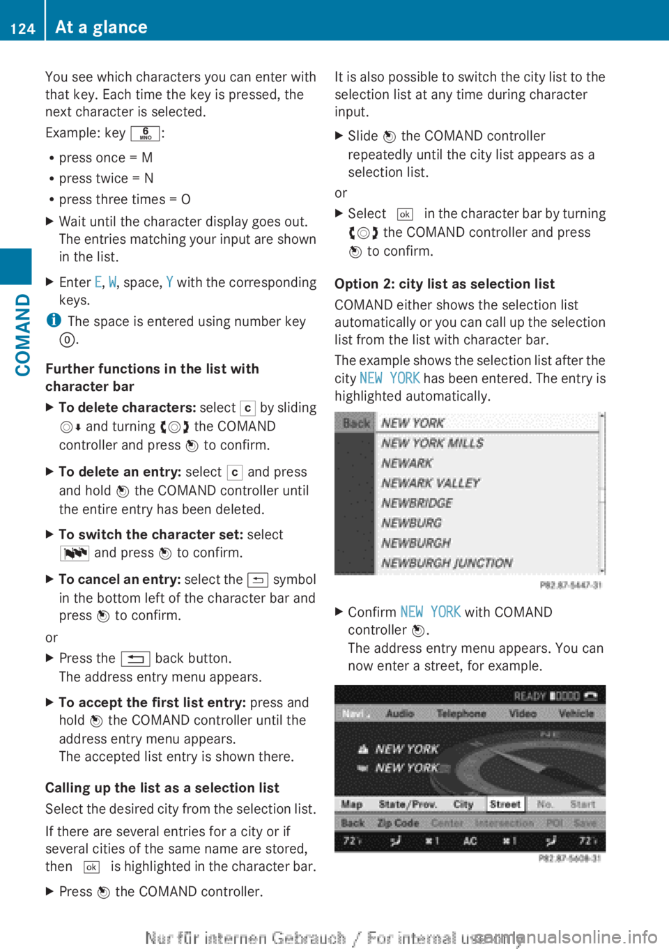 MERCEDES-BENZ CL CLASS 2013 Owners Manual You see which characters you can enter with
that key. Each time the key is pressed, the
next character is selected.
Example: key p:
R press once = M
R press twice = N
R press three times = OXWait unt MERCEDES-BENZ CL CLASS 2013 Owners Manual You see which characters you can enter with
that key. Each time the key is pressed, the
next character is selected.
Example: key p:
R press once = M
R press twice = N
R press three times = OXWait unt