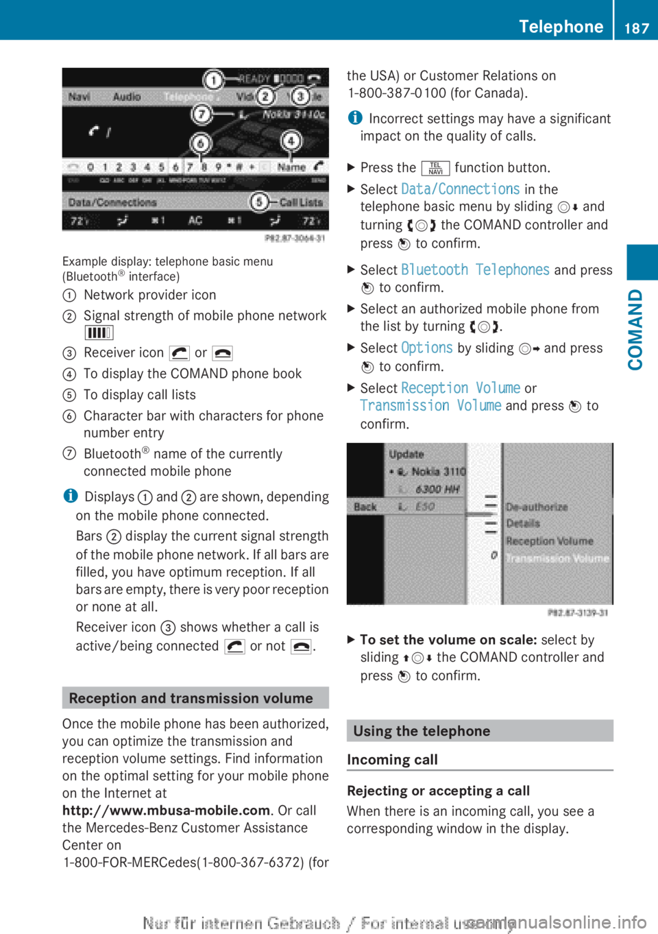 MERCEDES-BENZ CL CLASS 2013  Owners Manual Example display: telephone basic menu
(Bluetooth ®
 interface)
:Network provider icon;Signal strength of mobile phone network
È=Receiver icon  ¡ or ¢?To display the COMAND phone bookATo display ca