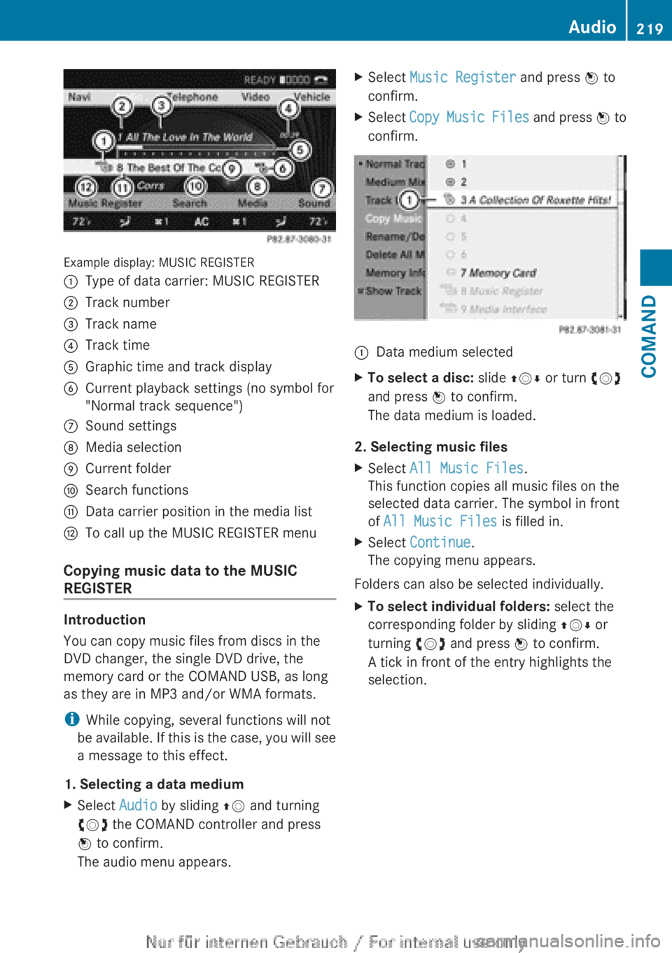 MERCEDES-BENZ CL CLASS 2013  Owners Manual Example display: MUSIC REGISTER
:Type of data carrier: MUSIC REGISTER;Track number=Track name?Track timeAGraphic time and track displayBCurrent playback settings (no symbol for
"Normal track seque