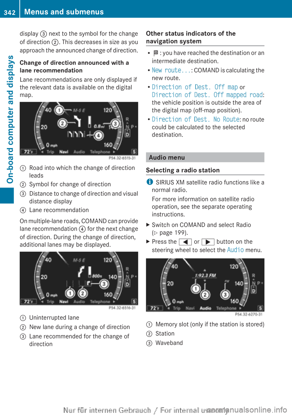 MERCEDES-BENZ CL CLASS 2013 Owners Manual display = next to the symbol for the change
of direction ;. This decreases in size as you
approach the announced change of direction.
Change of direction announced with a
lane recommendation
Lane rec MERCEDES-BENZ CL CLASS 2013 Owners Manual display = next to the symbol for the change
of direction ;. This decreases in size as you
approach the announced change of direction.
Change of direction announced with a
lane recommendation
Lane rec