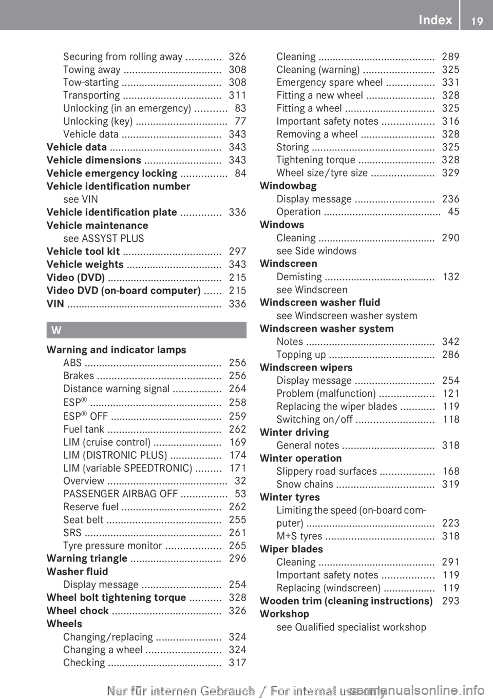 MERCEDES-BENZ CLA 2013  Owners Manual Securing from rolling away ............326
Towing away  .................................. 308
Tow-starting  ................................... 308
Transporting  .................................. 31