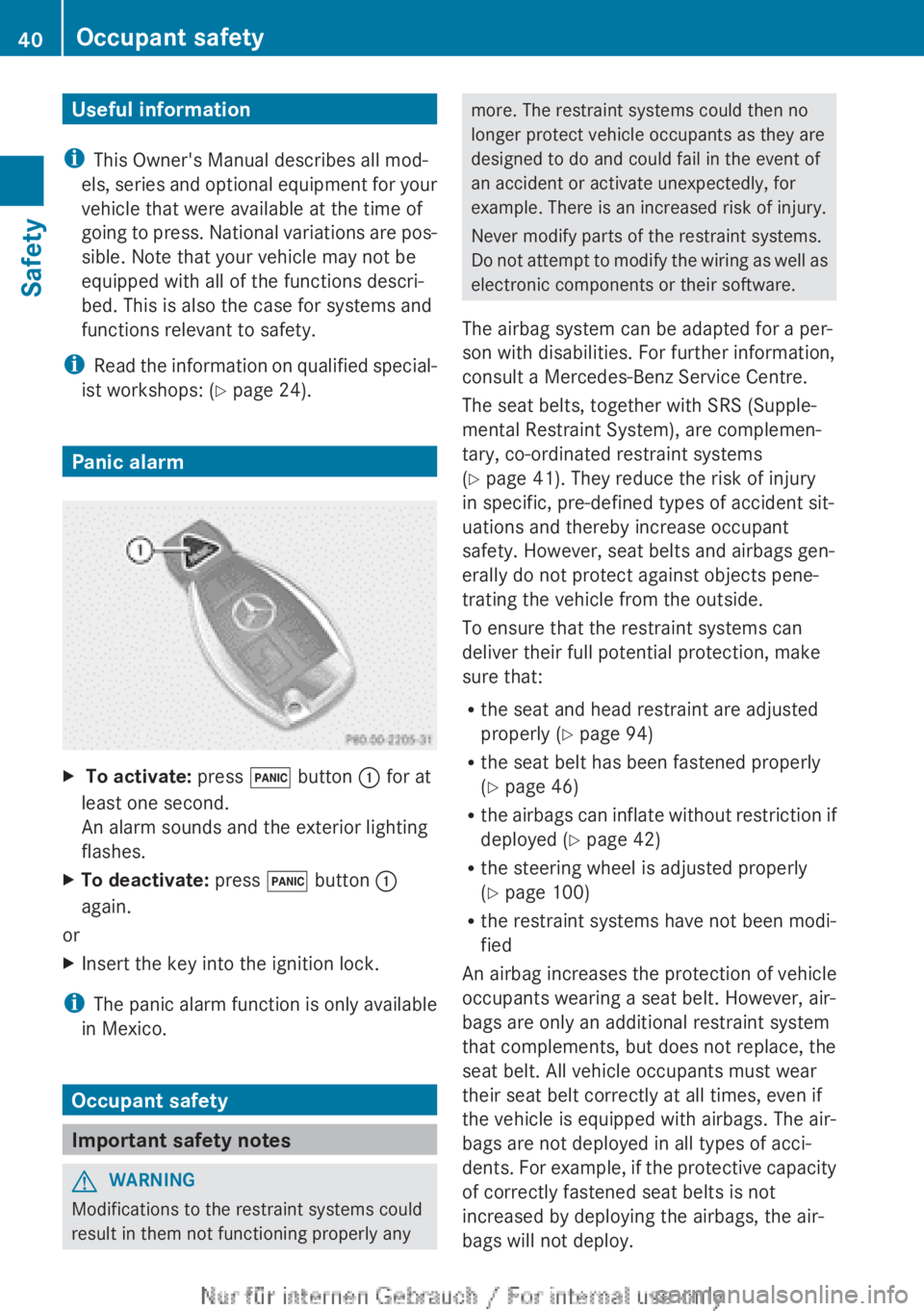 MERCEDES-BENZ CLA 2013  Owners Manual Useful information
i This Owner's Manual describes all mod-
els, series and optional equipment for your
vehicle that were available at the time of
going to press. National variations are pos-
sibl