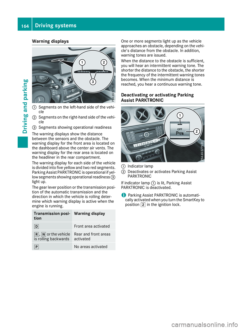 MERCEDES-BENZ CLA 2019  Owners Manual Warning displays
�CSegments on the left-hand side of the vehi-cle
�DSegments on the right-hand side of the vehi-cle
�