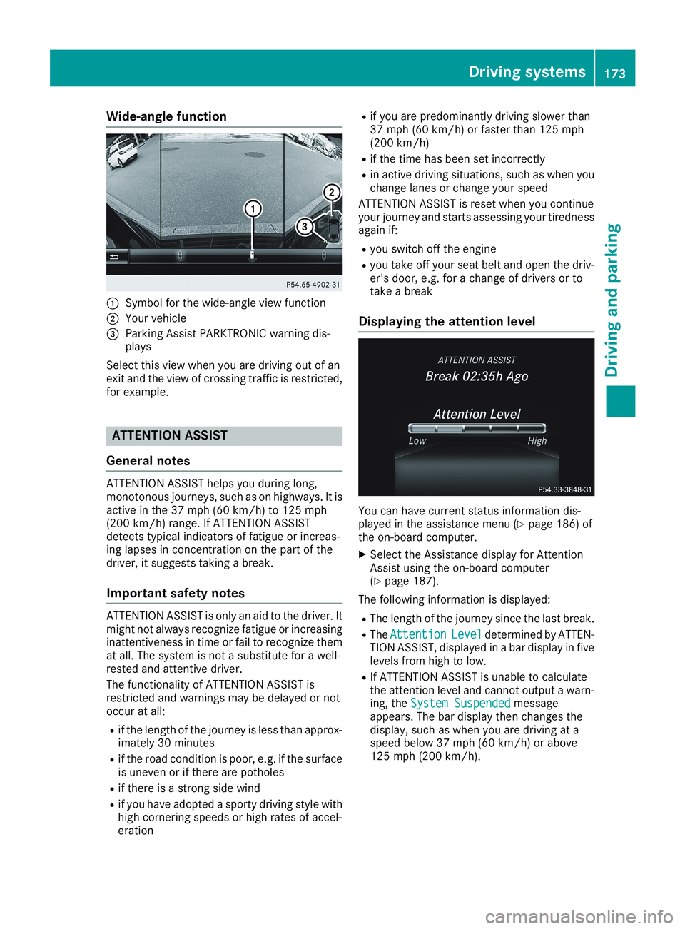 MERCEDES-BENZ CLA 2019  Owners Manual Wide-angle function
�CSymbol for the wide-angle view function
�DYour vehicle
�