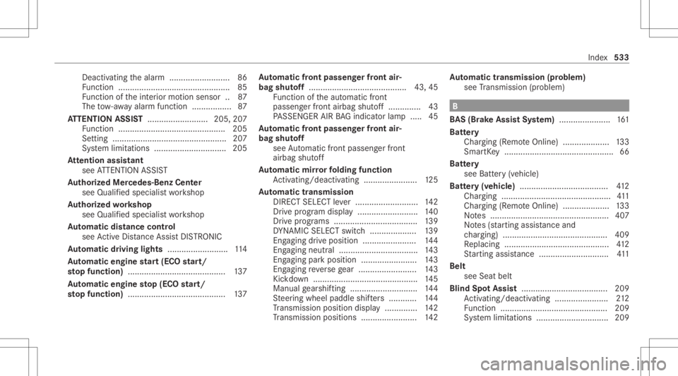 MERCEDES-BENZ CLA 2020  Owners Manual Dea
ctivating thealar m.......................... 86
Fu nctio n<0011001100110011001100110011001100110011001100110011001100110011
001100110011001100110011001100110011> <00110011001100110011001100110011