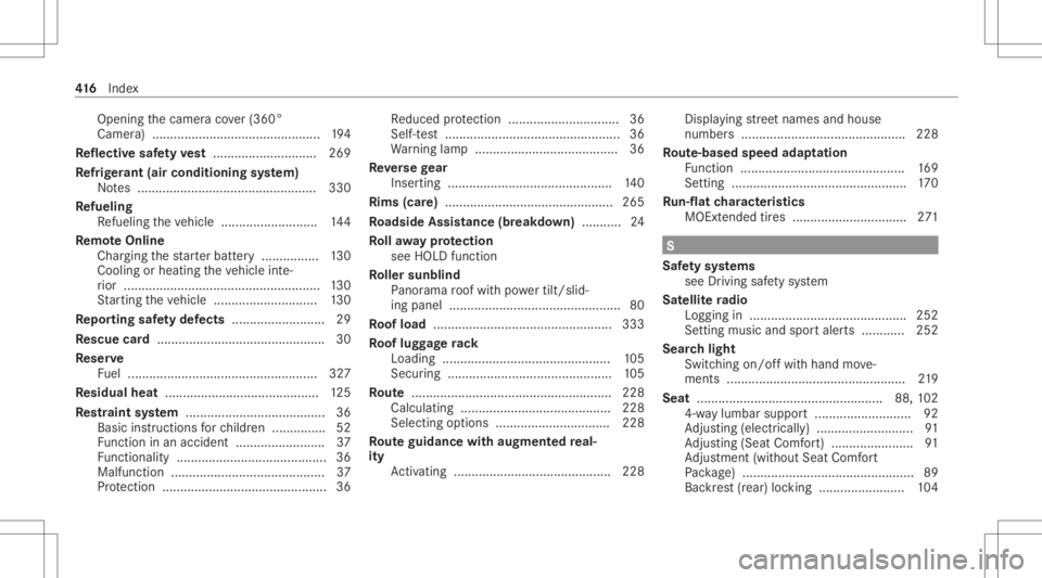 MERCEDES-BENZ CLA 2021 Owners Manual Opening
thecamer aco ver(360°
Ca mer a)..... ..................... .................. ...194
Re fle ctive sa fety vest <0011001100110011001100110011001100110011001100110011001100110011
00110011001100 MERCEDES-BENZ CLA 2021 Owners Manual Opening
thecamer aco ver(360°
Ca mer a)..... ..................... .................. ...194
Re fle ctive sa fety vest <0011001100110011001100110011001100110011001100110011001100110011
00110011001100