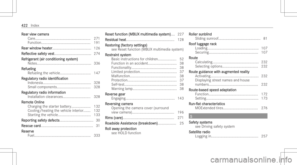 MERCEDES-BENZ CLA 2022  Owners Manual RR
ear vie ear
viewcamer a w
camer a
Car e..... ................................................. 271
Fu nctio n........... ..................................... 191
R R
ear wind o ear
wind ow hea t w