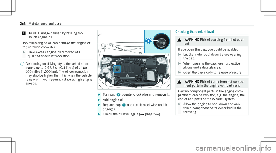 MERCEDES-BENZ CLA 2023  Owners Manual �*�N�O�T�E� �D�a�m�a�g�e� �c�a�u�s�e�d� �b�y�  �r�eN�l�l�i�n�g� �t�o�o
�m�u�c�h� �e�n�g�i�n�e� �o�i�l
�T�o�o� �m�u�c�h� �e�n�g�i�n�e� �o�i�l� �c�a�n� �d�a�m�a�g�e� �t�h�e� �e�n�g�i�n�e� �o�r
�t�h�e� 